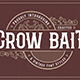 Crow Bait – A Vintage Font Style