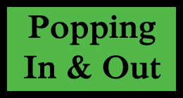 Popping In & Out