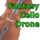 Fantasy Cello Drone Music