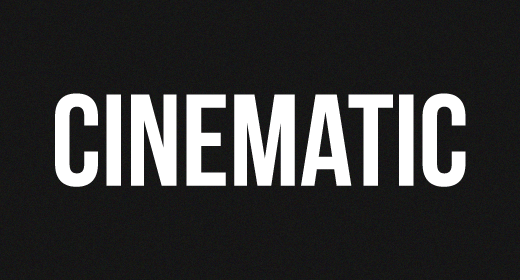Cinematic