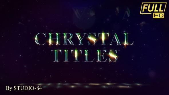 Chrystal Titles - VideoHive 32972637
