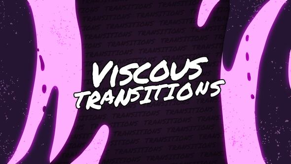 Viscous Transitions // Mogrt