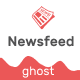 Newsfeed - Multipurpose Ghost Magazine, Blog Theme