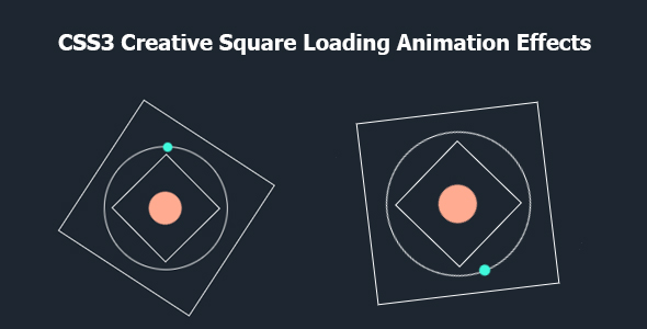 CSS3 Creative Square Loading Animation Effects