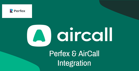 Aircall.io ® module for Perfexcrm