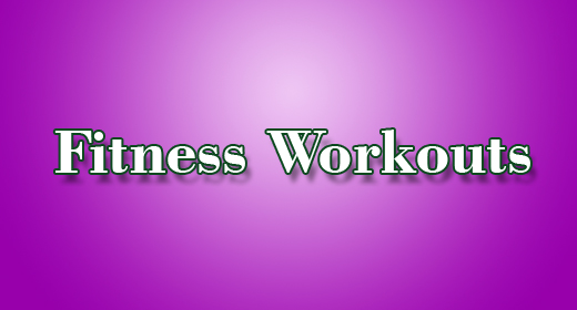Fitness Workouts