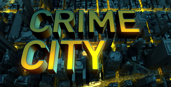 Crime City - VideoHive 3013493