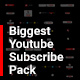 Biggest YouTube Subscribe Pack - VideoHive Item for Sale