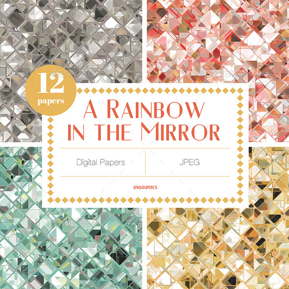 A Rainbow In The Mirror Digital Papers