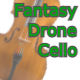 Fantasy Cello Drone Music