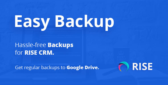 Easy Backup – Regular backups for RISE CRM