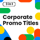Corporate Promo Titles 3 in 1
