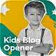 Kids Blog Opener