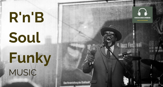R'n'B, Soul, Funky Music