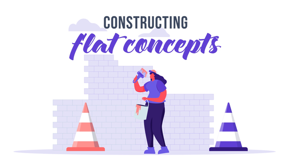 Constructing - Flat Concept