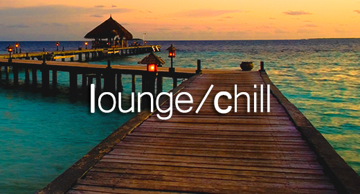 Lounge, Chill
