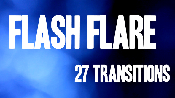 Flash Flare Transitions
