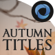 Autumn Titles - VideoHive Item for Sale