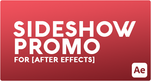 SIDESHOW | PROMO [AFTER EFFECTS]