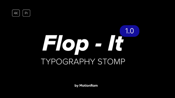 Flop It - Typography - Premiere Pro