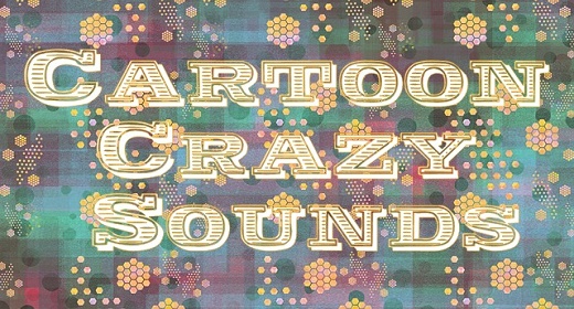 Cartoon Crazy Sounds