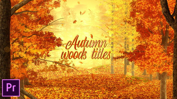 Autumn Woods Titles - Premiere Pro