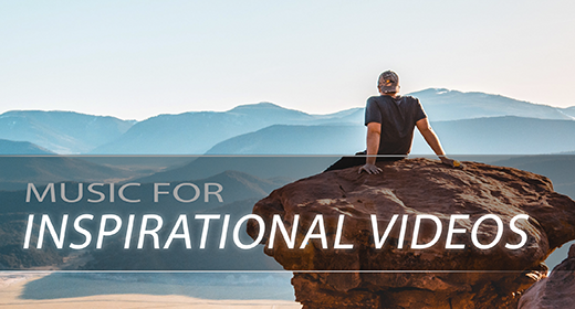 Music for Inspirational Videos