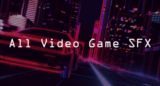 Video Game SFX