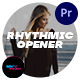 Rhythmic Opener | MOGRT - VideoHive Item for Sale