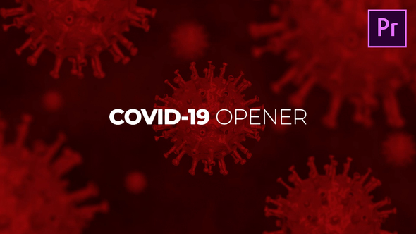 Covid-19 Opener | Premiere Project
