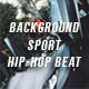 Background Sport Hip-Hop Beat