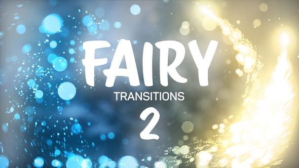 Fairy Transitions 2
