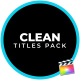 Clean Titles Pack For FCPX - VideoHive Item for Sale