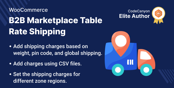 WooCommerce B2B Marketplace Table Rate Shipping