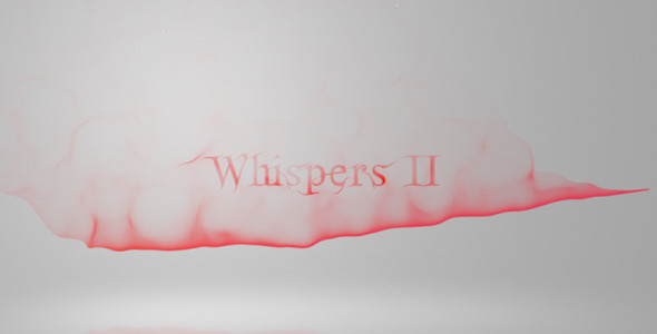 Whispers II - VideoHive 1589088