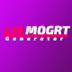 LM Mogrt Generator