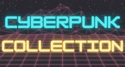Cyberpunk Collection