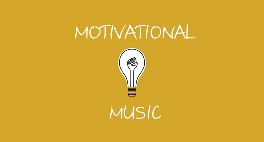 MOTIVATIONAL MUSIC