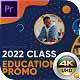 Class 2022 Education Promo Class 2022 Education Promo - VideoHive Item for Sale