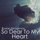 So Dear to My Heart