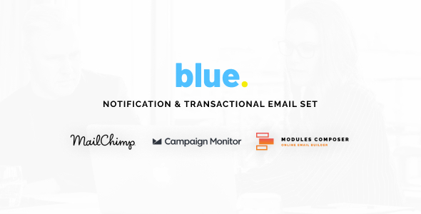 Blue - Notification & Transactional Email Templates with Online Builder