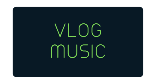 Vlog Music