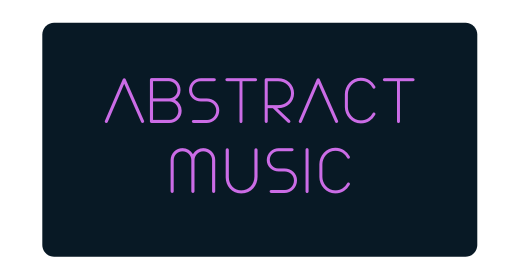 Abstract Music