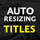 Auto Resizing Titles - VideoHive Item for Sale