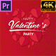 Happy Valentine&#39;s Party Invitation | MOGRT - VideoHive Item for Sale