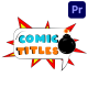 Comic Titles | Premiere Pro MOGRT - VideoHive Item for Sale