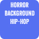 Horror Background Hip-Hop