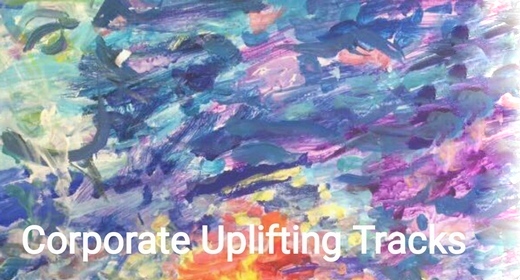 Corporate Uplifting Tracks