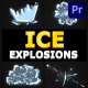 Ice Explosions | Premiere Pro MOGRT - VideoHive Item for Sale