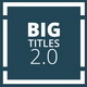 Big Titles 2.0 - VideoHive Item for Sale